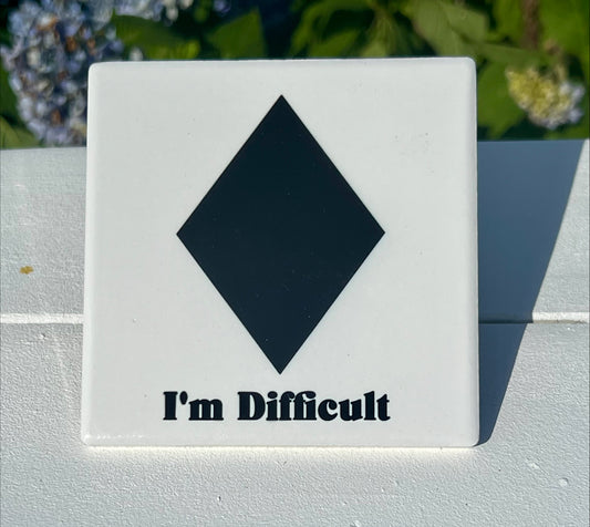 I'm Difficult Coaster
